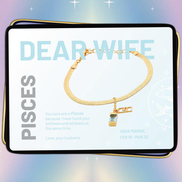 Pisces Bracelet ( Feb 19 - Mar 20 ) - Dear Wife